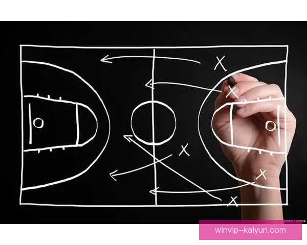 教练战术布局持续优化，球队攻防体系展现清晰走势